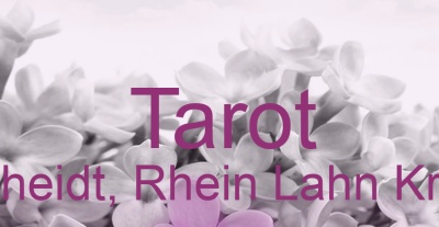 Tarot Scheidt, Rhein Lahn Kreis | Top-Experten für Kartenlegen, Wahrsagen, Hellsehen, Zukunftsdeutung. Tarot Scheidt, Rhein Lahn Kreis | Top-Experten für Kartenlegen, Wahrsagen, Hellsehen, Zukunftsdeutung.